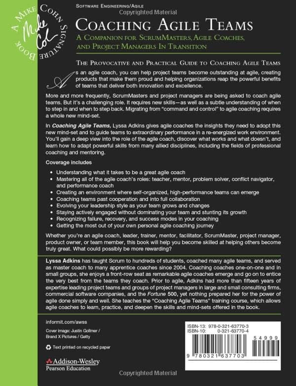 Coaching Agile Teams: A Companion for ScrumMasters, Agile Coaches, and Project Managers in Transition